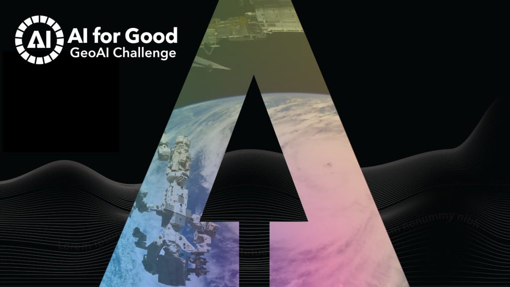 A constellation of ITU GeoAI Challenge Finales are ready to launch - AI ...