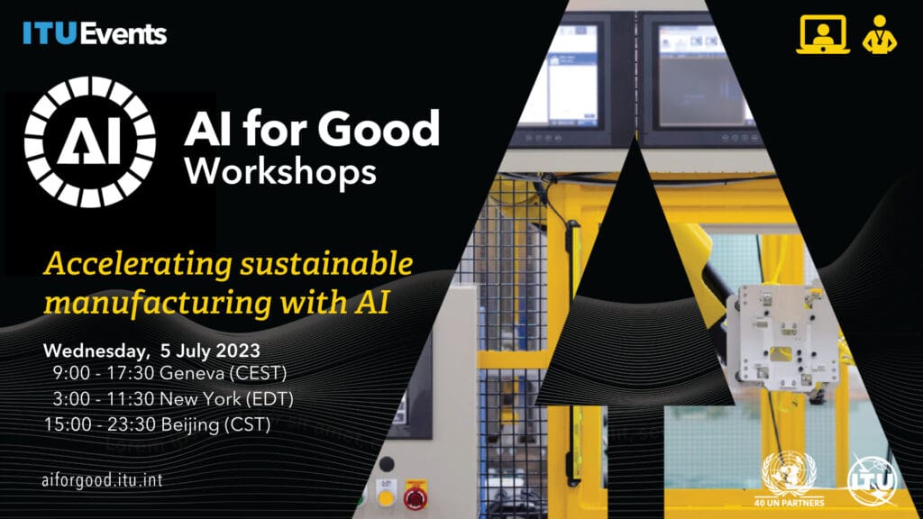 Accelerating sustainable manufacturing with AI AI for Good